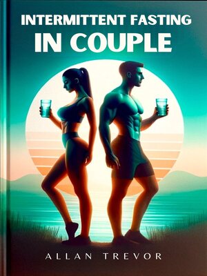 cover image of Intermittent Fasting In Couple